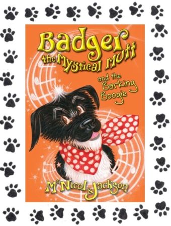 Cover of Book 2 - Badger the Mystical Mutt and the Barking Boogie