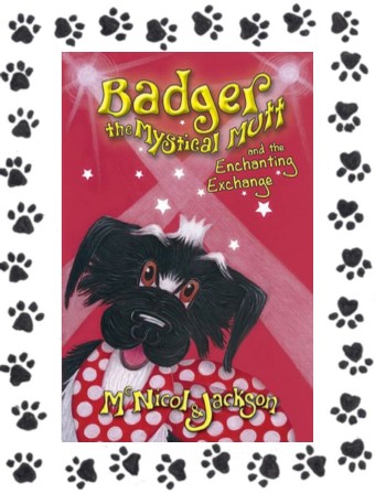 Cover of Book 5 - Badger the Mystical Mutt and the Enchanting Exchange
