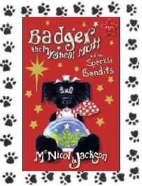 Cover of Badger the Mystical Mutt and the Sparkle Bandits
